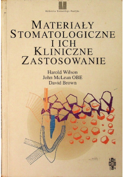 Materiały stomatologiczne i ich kliniczne zastosowanie
