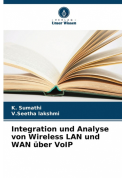 Integration und Analyse von Wireless LAN und WAN über VoIP