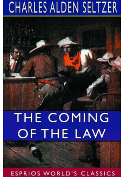 The Coming of the Law (Esprios Classics)