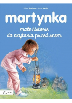 Martynka Małe historie do czytania przed snem