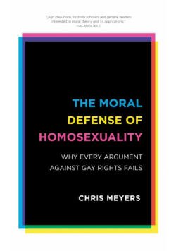 The Moral Defense of Homosexuality