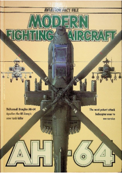 Modern Fighting Aircraft AH - 64