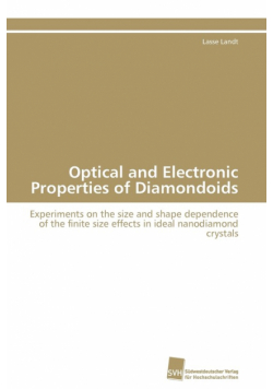 Optical and Electronic Properties of Diamondoids