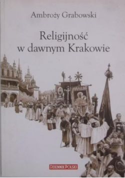 Religijność w dawnym Krakowie