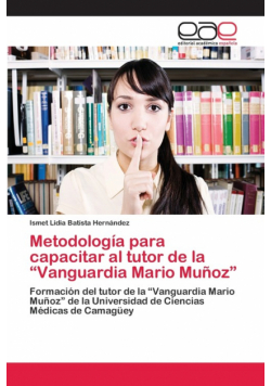 Metodología para capacitar al tutor de la "Vanguardia Mario Muñoz"
