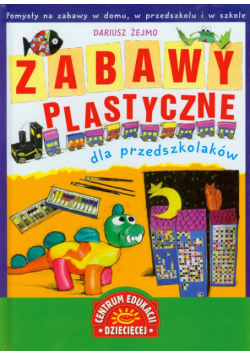 Zabawy plastyczne dla przedszkolaków