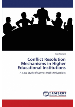 Conflict Resolution Mechanisms in Higher Educational Institutions