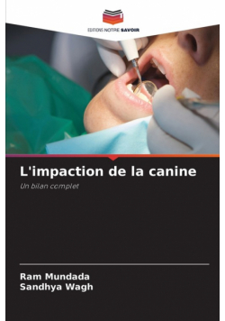 L'impaction de la canine