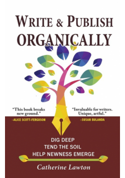 Write and Publish Organically