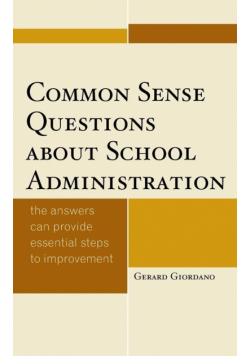 Common Sense Questions about School Administration