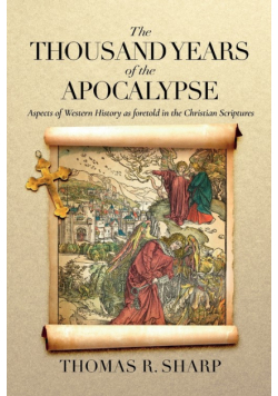 The Thousand Years of the Apocalypse