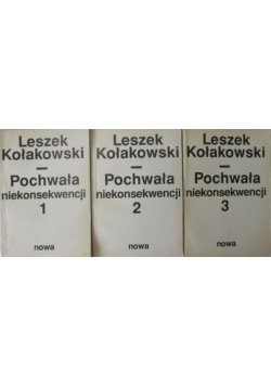 Pochwała niekonsekwencji Tom I do III