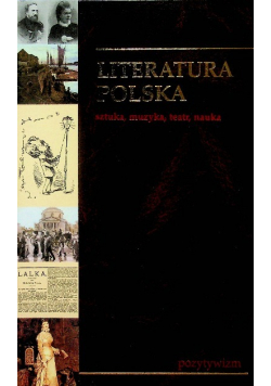 Literatura Polska Pozytywizm