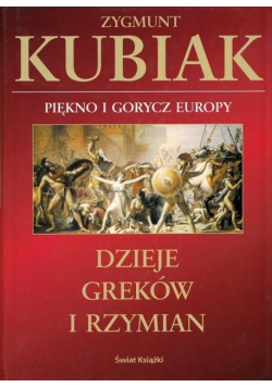Dzieje Greków i Rzymian Piękno i gorycz Europy
