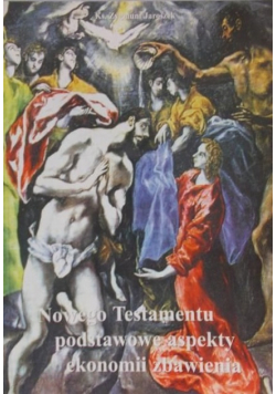 Nowego Testamentu podstawowe aspekty ekonomii zbawienia
