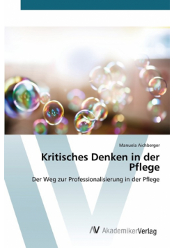 Kritisches Denken in der Pflege