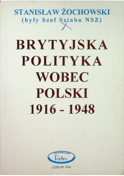 Brytyjska polityka wobec Polski 1916 - 1948