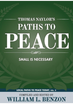 Thomas Naylor's Paths to Peace