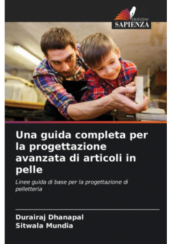 Una guida completa per la progettazione avanzata di articoli in pelle