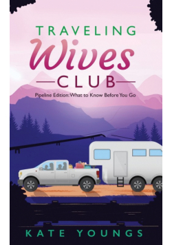 Traveling Wives Club, Pipeline Edition
