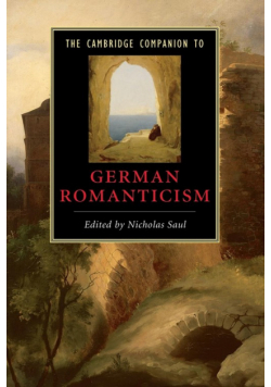 The Cambridge Companion to German Romanticism