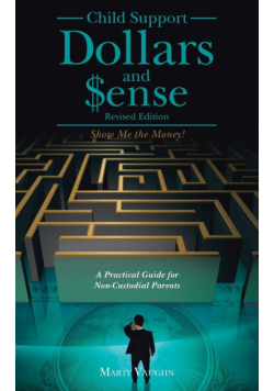 Child Support Dollars and $ense