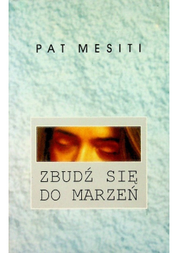 Zbudź się do marzeń