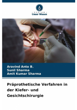 Präprothetische Verfahren in der Kiefer- und Gesichtschirurgie