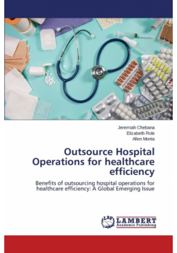 Outsource Hospital Operations for healthcare efficiency