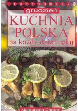 Kuchnia Polska na każdy dzień roku - grudzień