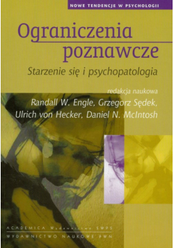 Ograniczenia poznawcze Starzenie się i psychopatologia