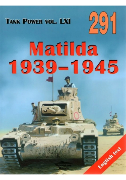 Tank Power vol LXII Nr 291 Matilda 1939 - 1945