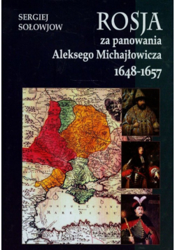 Rosja za panowania Aleksego Michajłowicza 1648-1657