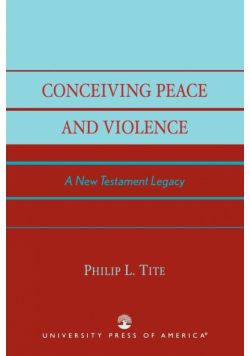 Conceiving Peace and Violence