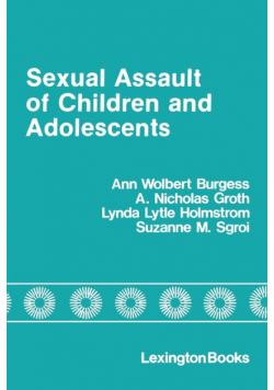 Sexual Assault of Children and Adolescents, 1st Edition