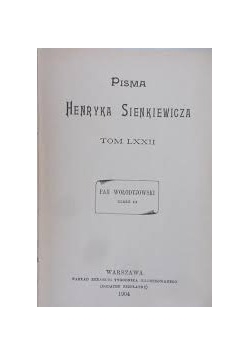Pisma Henryka Sienkiewicza , tom LXXII, 1904 r.