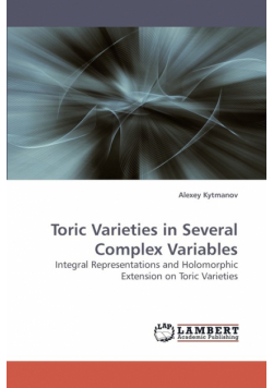 Toric Varieties in Several Complex Variables