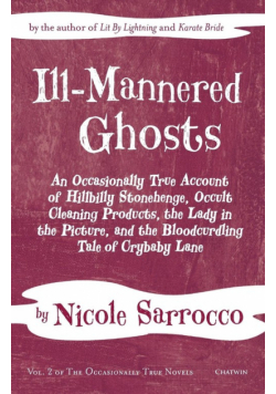 Ill-Mannered Ghosts