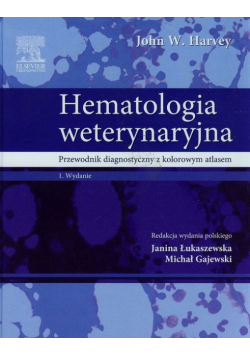 Harvey John W. - Hematologia weterynaryjna