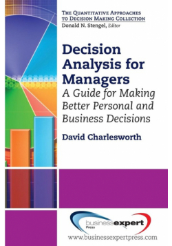 Decision Analysis for Managers