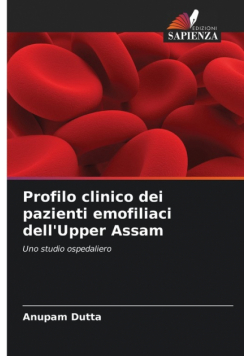 Profilo clinico dei pazienti emofiliaci dell'Upper Assam