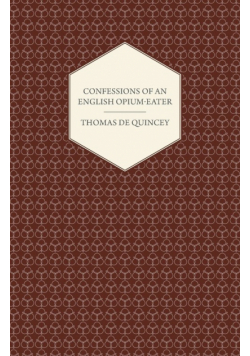 Confessions of an English Opium-Eater