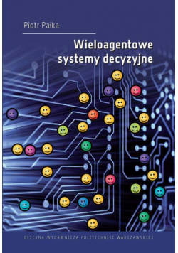 Wieloagentowe systemy decyzyjne