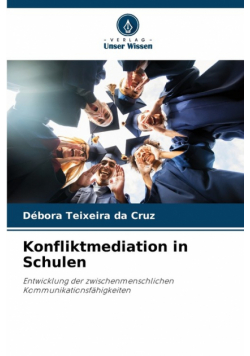 Konfliktmediation in Schulen