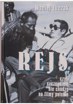 Rejs czyli szczególnie nie chodzę na filmy polskie
