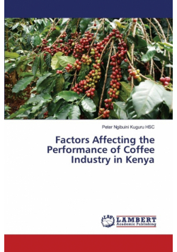 Factors Affecting the Performance of Coffee Industry in Kenya