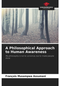 A Philosophical Approach to Human Awareness