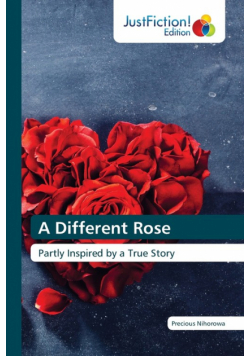 A Different Rose