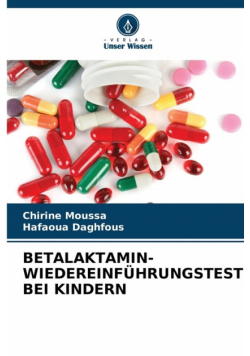 Betalaktamin-Wiedereinführungstest Bei Kindern