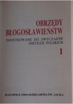 Obrzędy Błogosławieństw dostosowane  do zwyczajów diecezji polskich 1